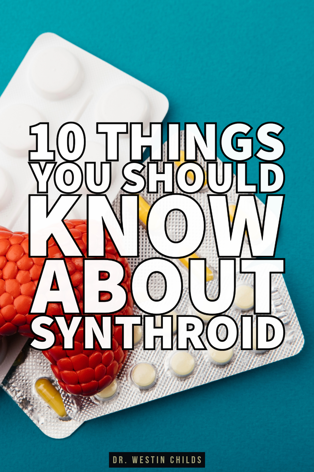 10 things you should know about Synthroid 10 things you should know about Synthroid