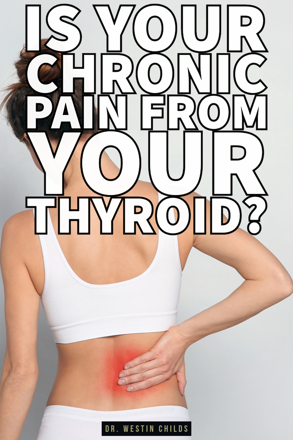 is your chronic pain from your thyroid is your chronic pain from your thyroid