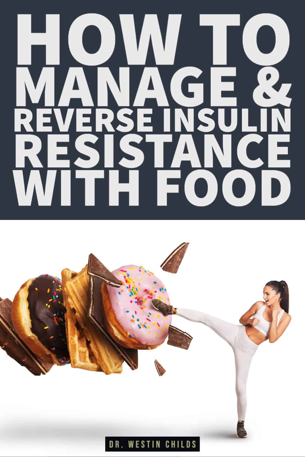 how to manage & reverse insulin resistance with food-1 how to manage & reverse insulin resistance with food