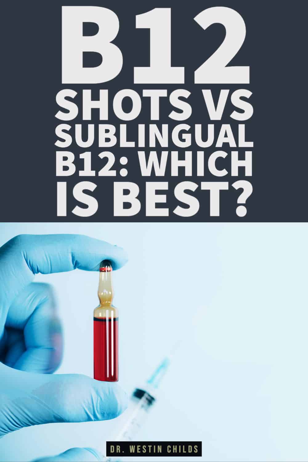 b12 shots vs sublingual b12_ which is best_-1 b12 shots vs sublingual b12 which is best