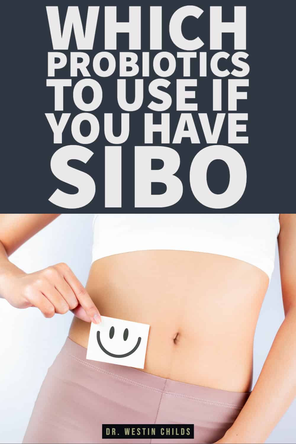 which probiotics to use if you have SIBO-1 which probiotics to use if you have SIBO