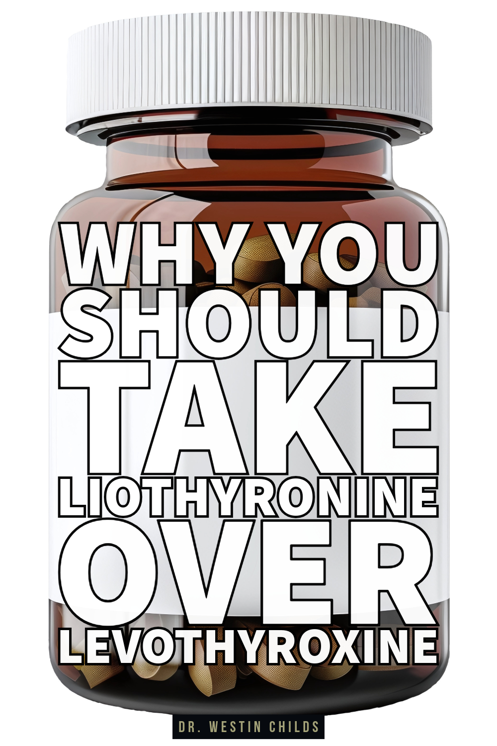 why you should take liothyronine over levothyroxine why you should take liothyronine over levothyroxine