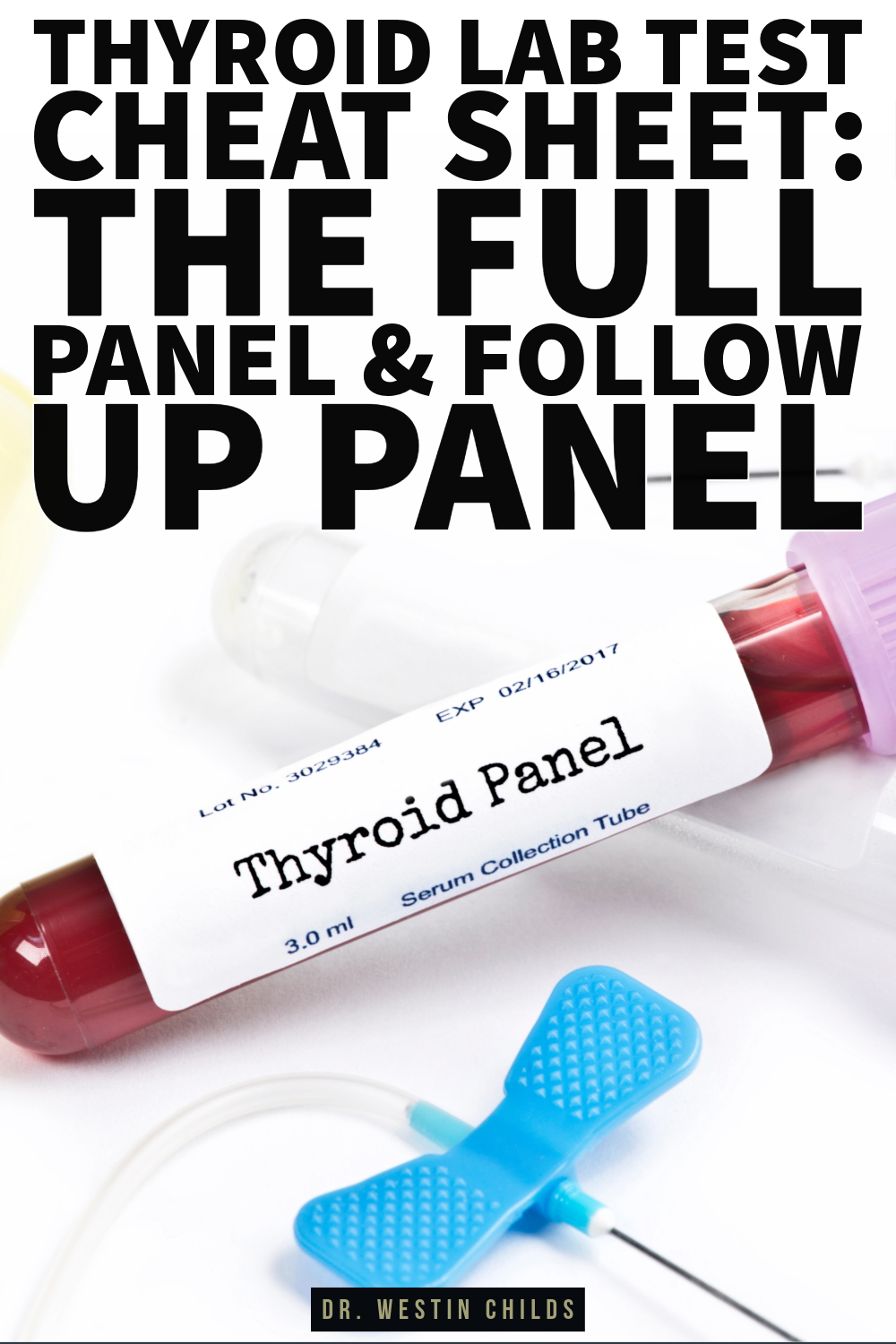 thyroid lab test cheat sheet the full panel and follow up panel thyroid lab test cheat sheet the full panel and follow up panel
