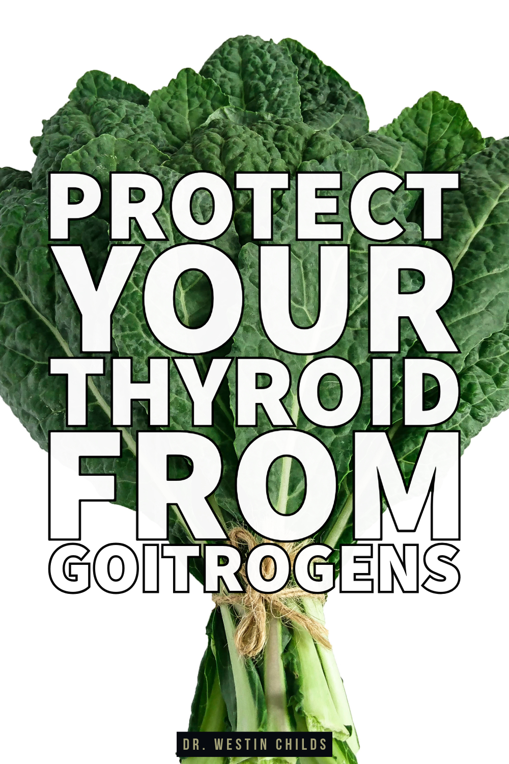 protect your thyroid from goitrogens protect your thyroid from goitrogens