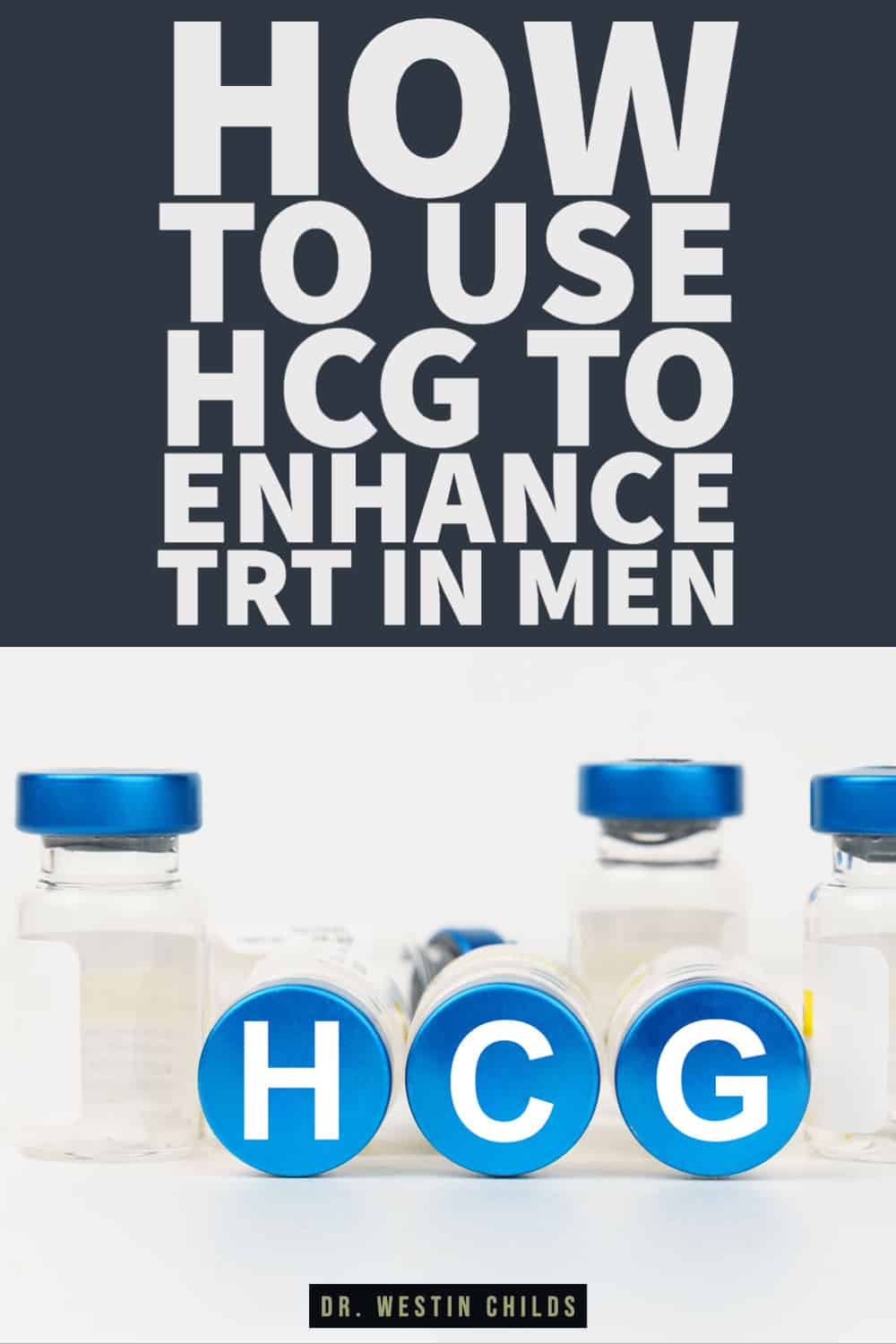 how to use hcg to enhance TRT in men-1 how to use hcg to enhance TRT in men