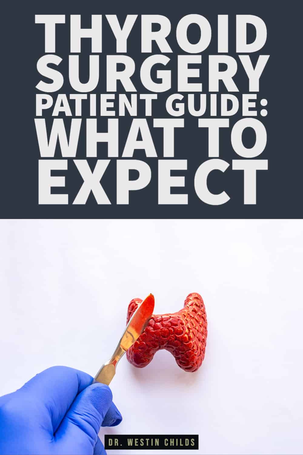 thyroid surgery patient guide_ what to expect-1 thyroid surgery patient guide what to expect