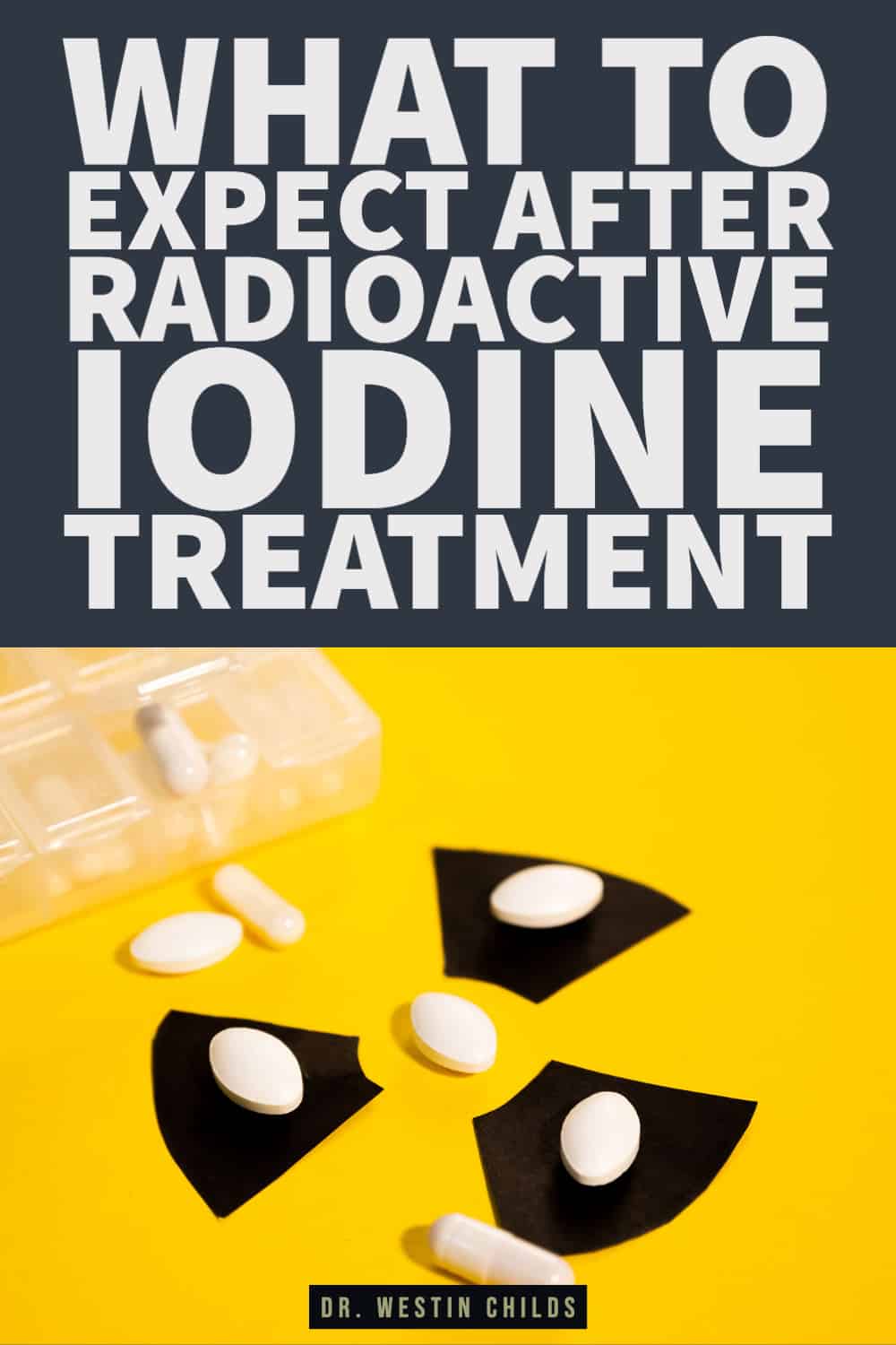 radioactive post treatment guidelines and expectations-1 radioactive post treatment guidelines and expectations