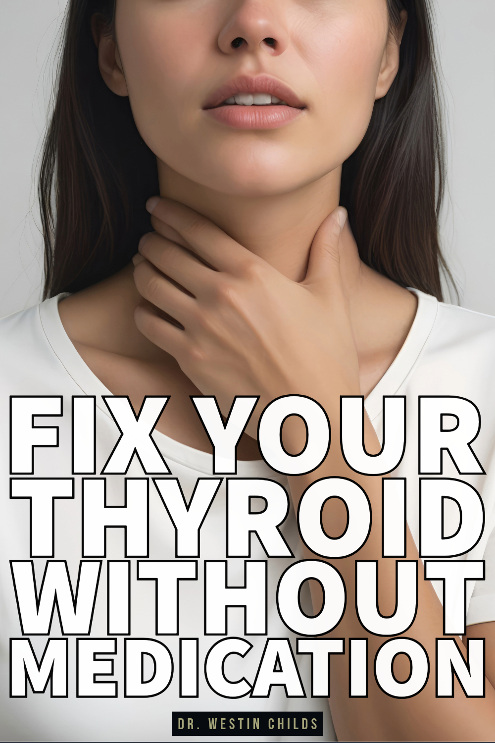 fix your thyroid without medication (1) fix your thyroid without medication