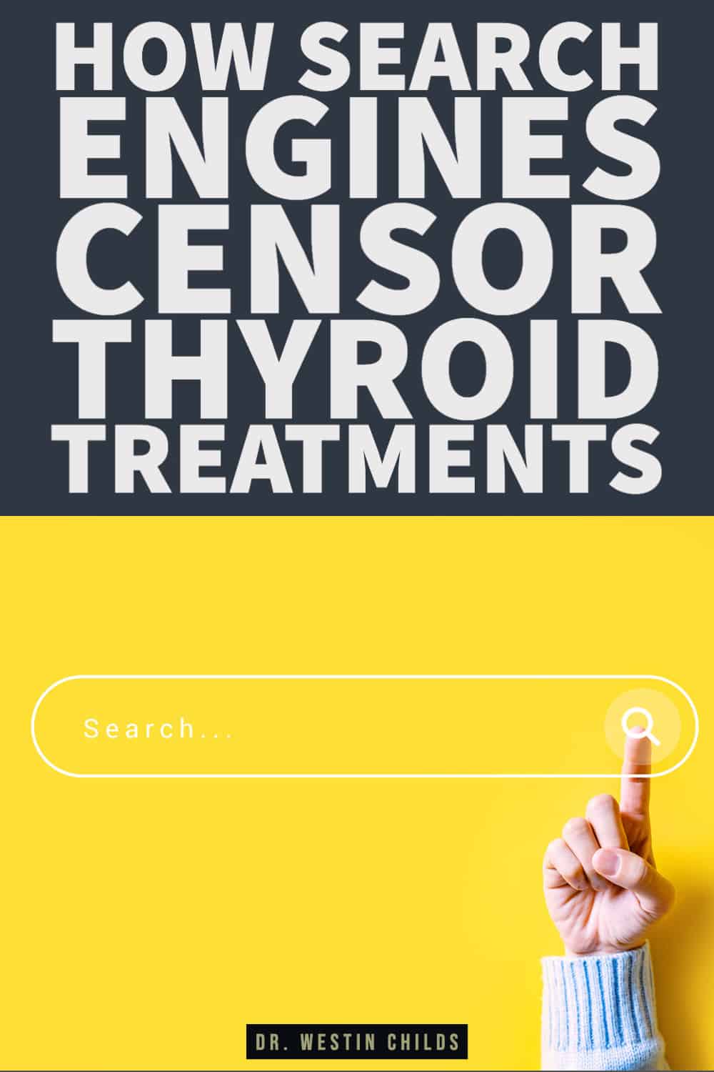 how search engines censor thyroid treatments-1 how search engines censor thyroid treatments
