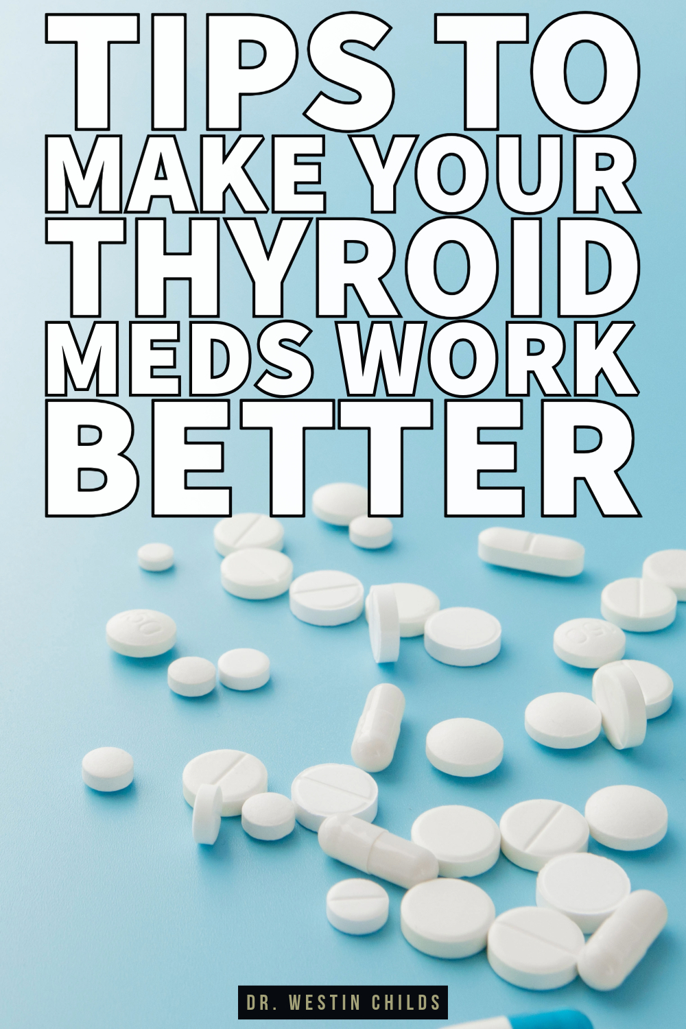 tips to make your thyroid medication work better tips to make your thyroid medication work better