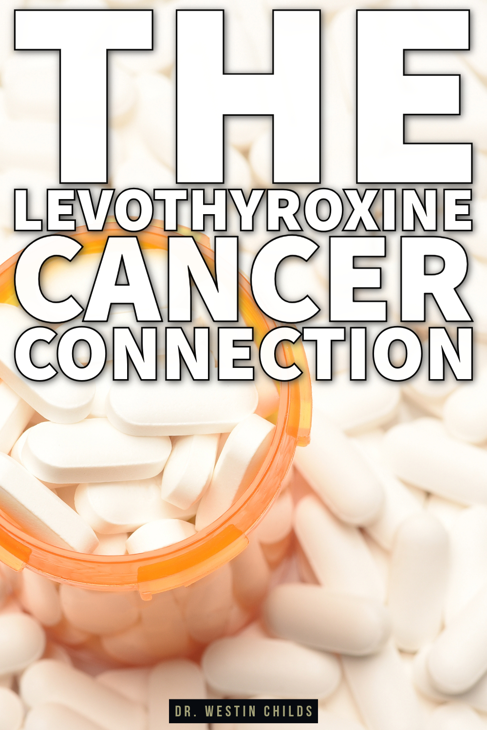 the levothyroxine cancer connection the levothyroxine cancer connection