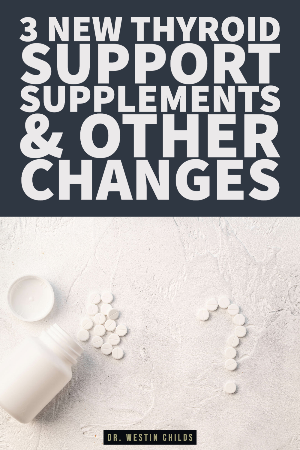 dr. westin childs supplement updates-1 dr. westin childs supplement updates