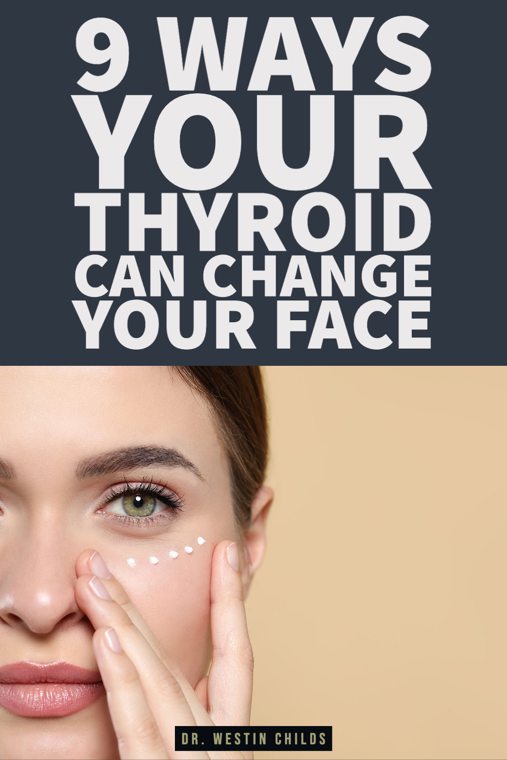 9 ways your thyroid can change your face-1 9 ways your thyroid can change your face