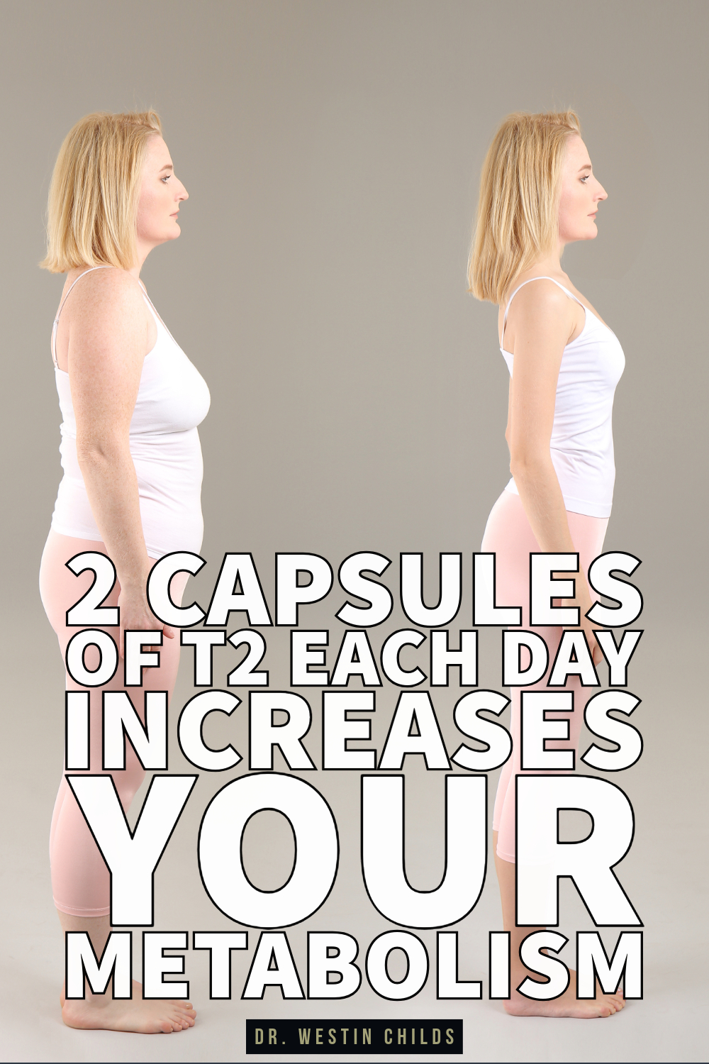2 capsules of T2 each day increases your metabolism 2 capsules of T2 each day increases your metabolism