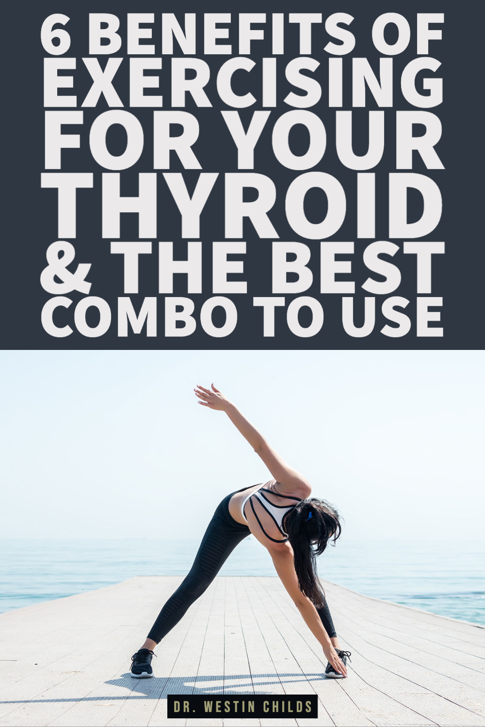 6 benefits of exercising for your thyroid & the best combo to use-1 6 benefits of exercising for your thyroid & the best combo to use