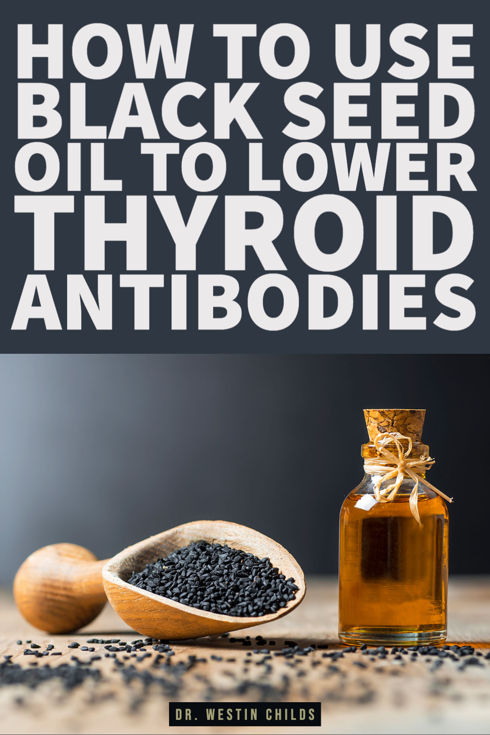 how to use black seed oil to lower thyroid antibodies-1 how to use black seed oil to lower thyroid antibodies