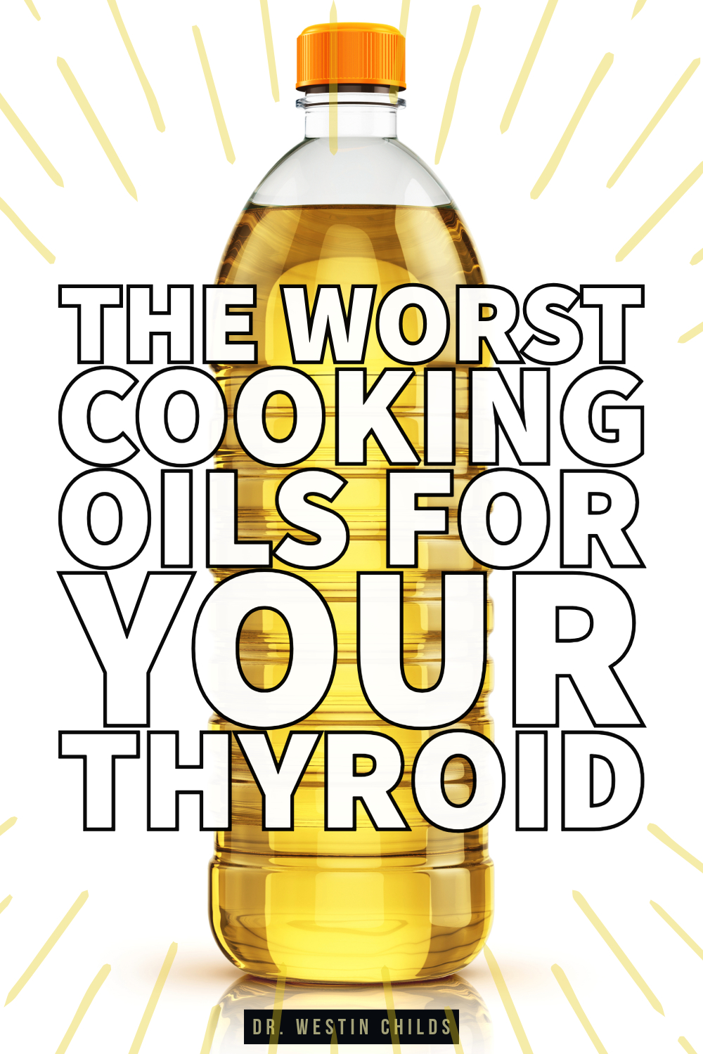 the worst cooking oils for your thyroid the worst cooking oils for your thyroid