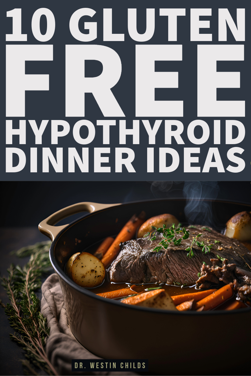gluten free hypothyroid dinner ideas gluten free hypothyroid dinner ideas