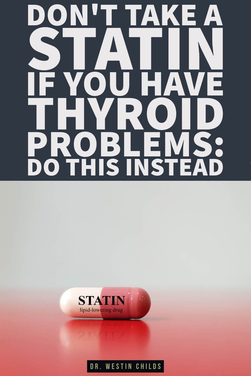 don't take a statin if you have thyroid problems do this instead don't take a statin if you have thyroid problems do this instead