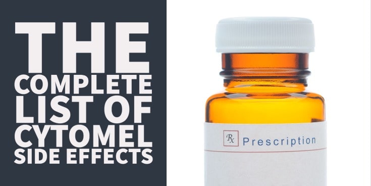 Cytomel Side Effects: Complete List & Dosing Guide