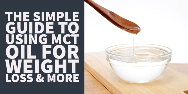 How to Use MCT Oil For Faster Weight Loss