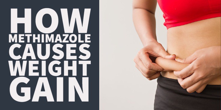 How Methimazole Leads to Weight Gain & What to Do About It