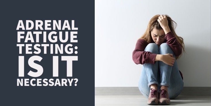The Best Adrenal Fatigue Test: Urine vs Saliva vs Blood