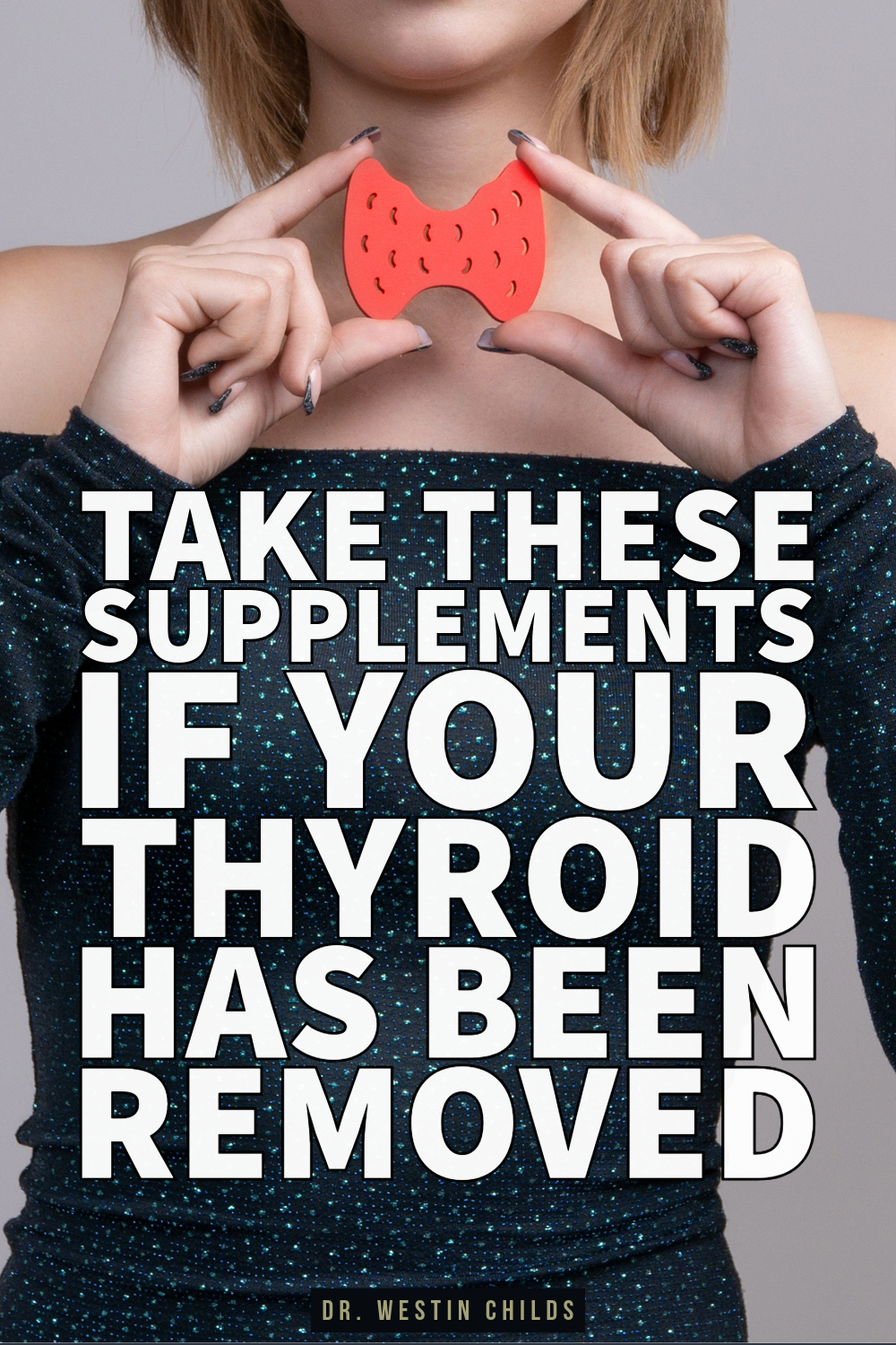 thyroidectomy support supplements for patients without a thyroid
