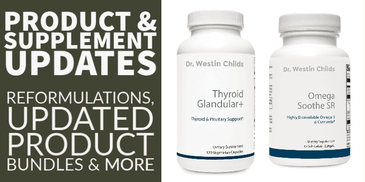 Product & Supplement Updates: Reformulations, Updated Product Bundles & More