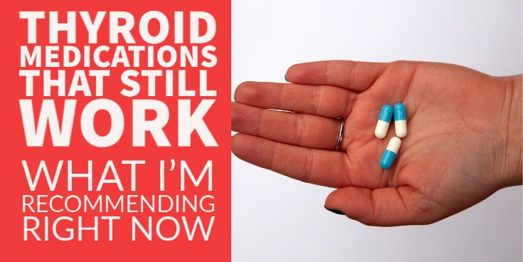 thyroid medications that still work
