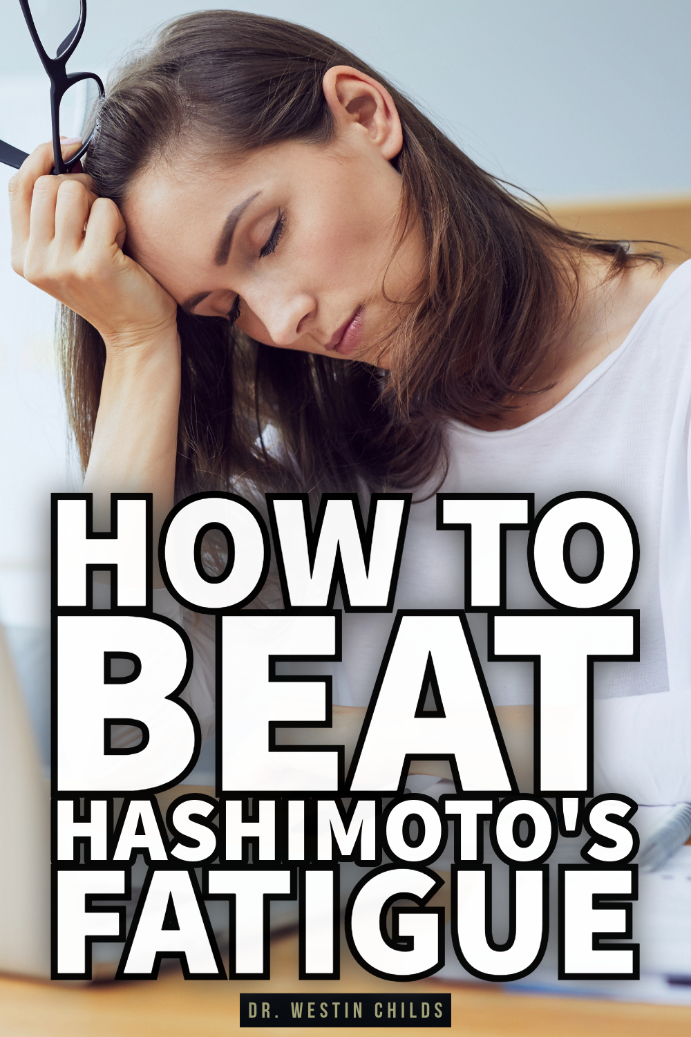 how to beat hashimoto's fatigue