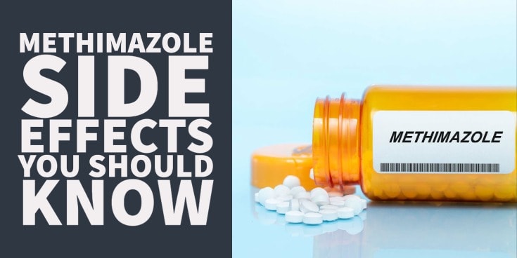 Methimazole Side Effects You Should Be Aware Of (What to Expect)