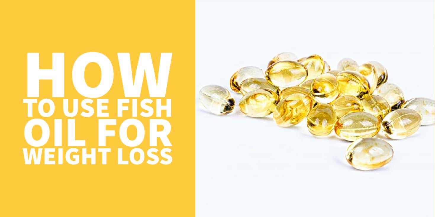 how to use fish oil for weight loss