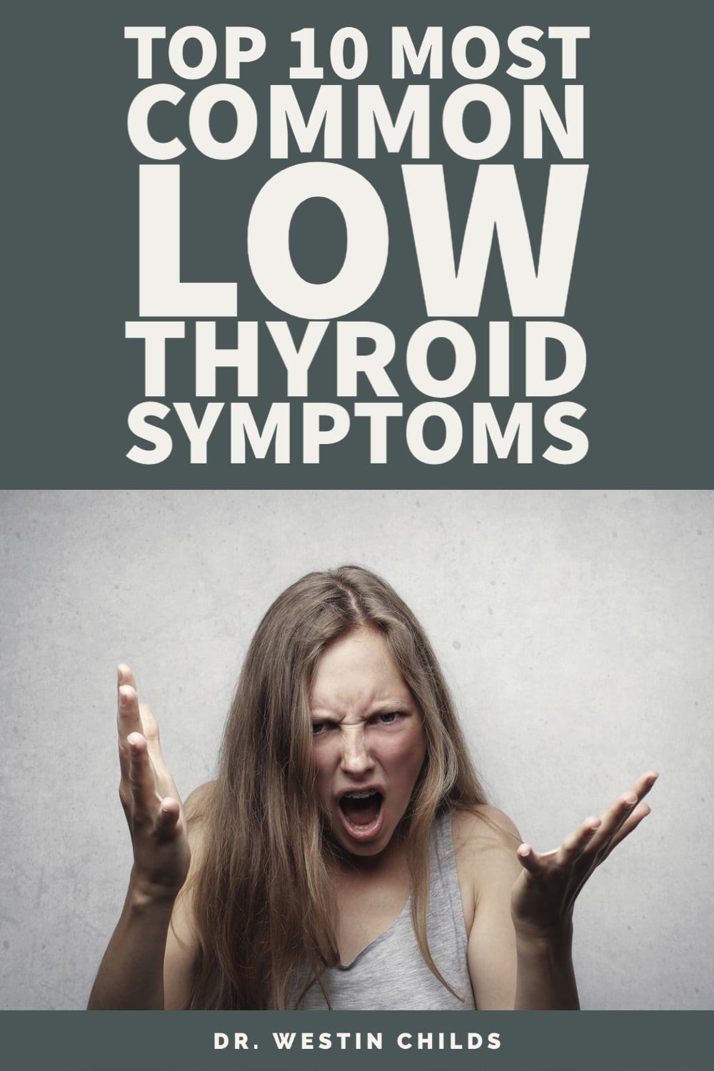 top 10 most common low thyroid symptoms top 10 most common low thyroid symptoms pinterest image.