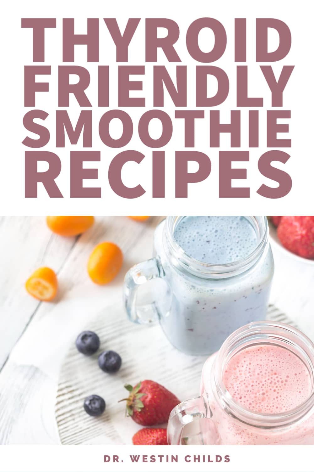 thyroid friendly whole food smoothie recipes thyroid friendly whole food smoothie recipes