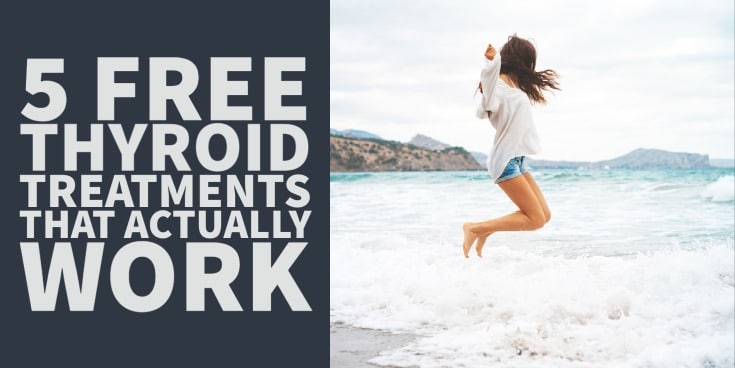 5 free thyroid treatments that work