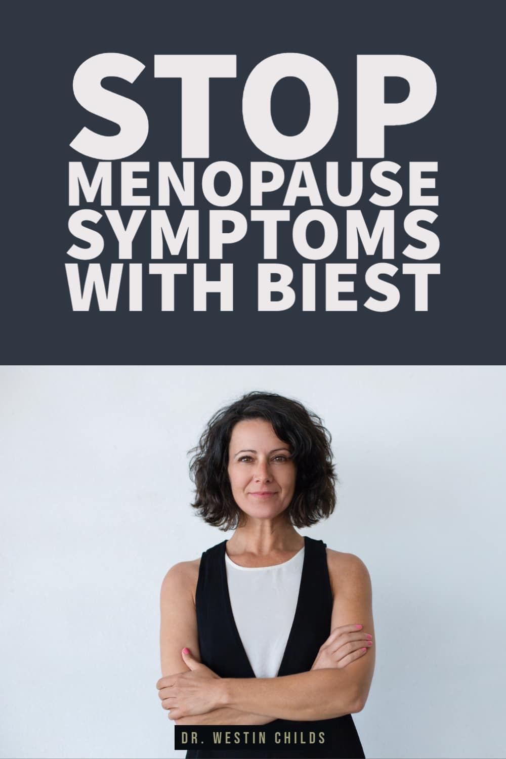 stop menopause symptoms with biest stop menopause symptoms with biest