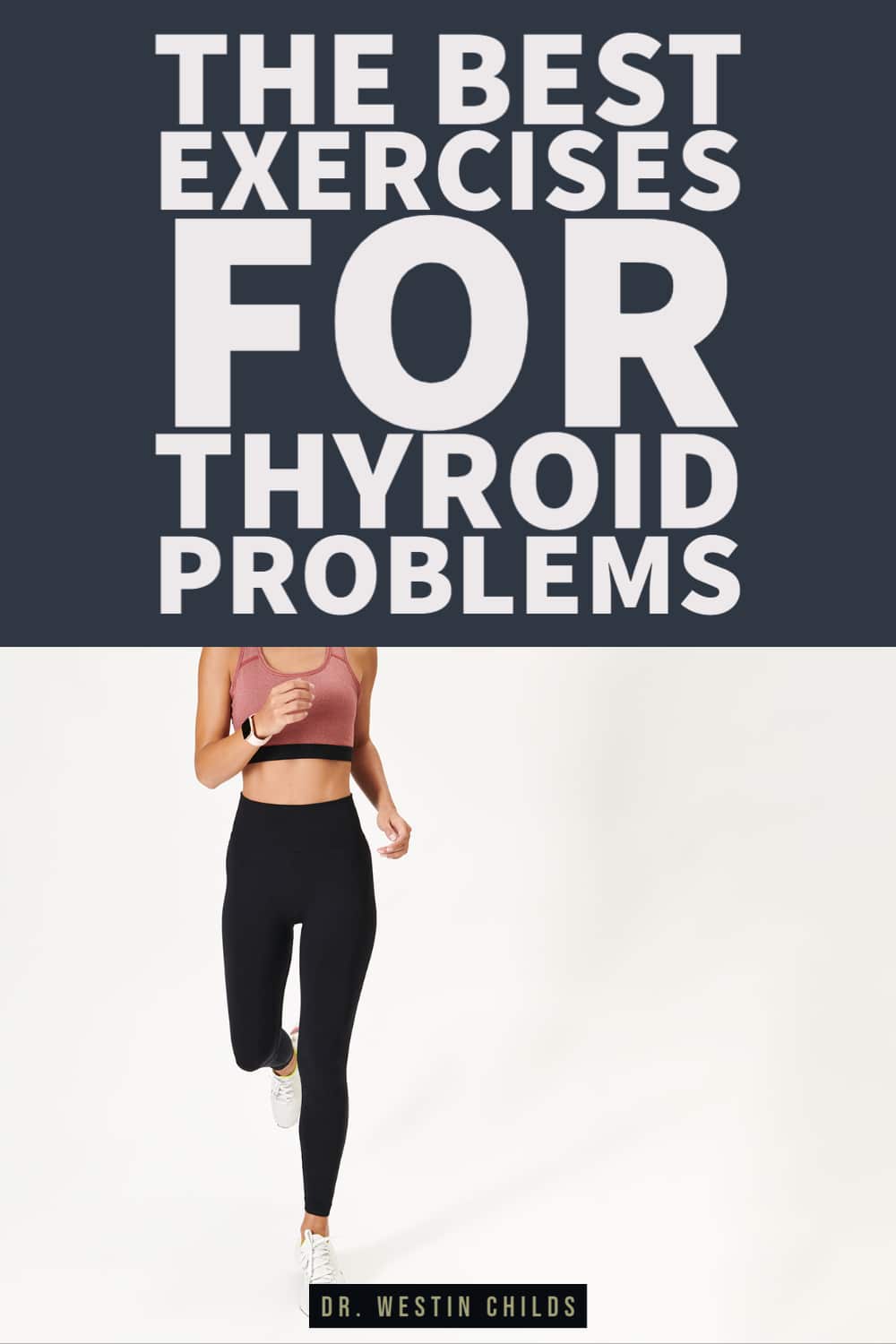 the best exercises for thyroid problems the best exercises for thyroid problems
