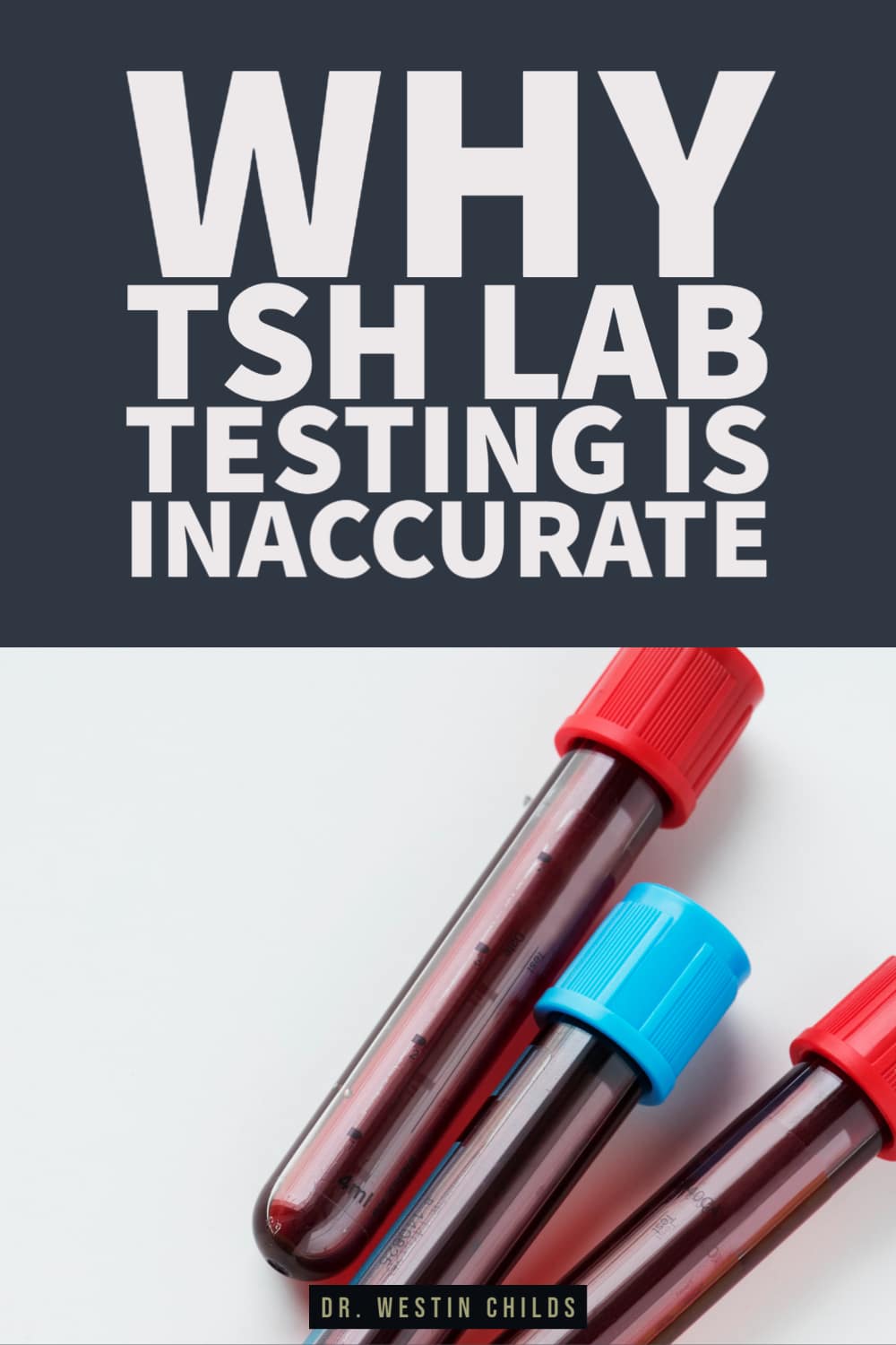 why TSH lab testing is inaccurate why TSH lab testing is inaccurate Pinterest image.