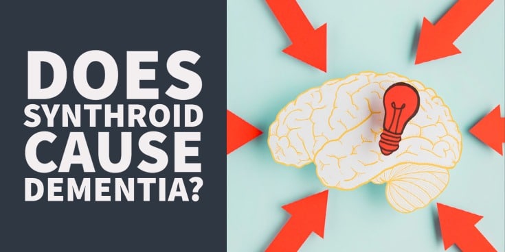 Does Synthroid Cause Alzheimer’s Disease?
