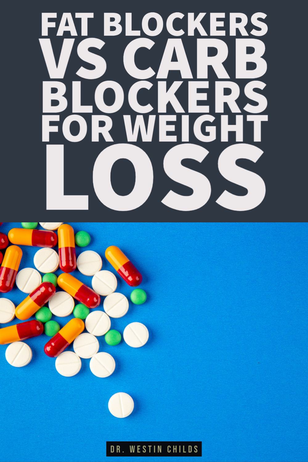 fat blockers vs carb blockers - which work best? fat blockers vs carb blockers - which work best?
