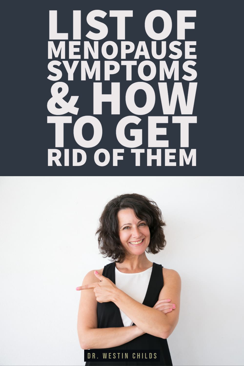 list of menopause symptoms and how to get rid of them list of menopause symptoms and how to get rid of them
