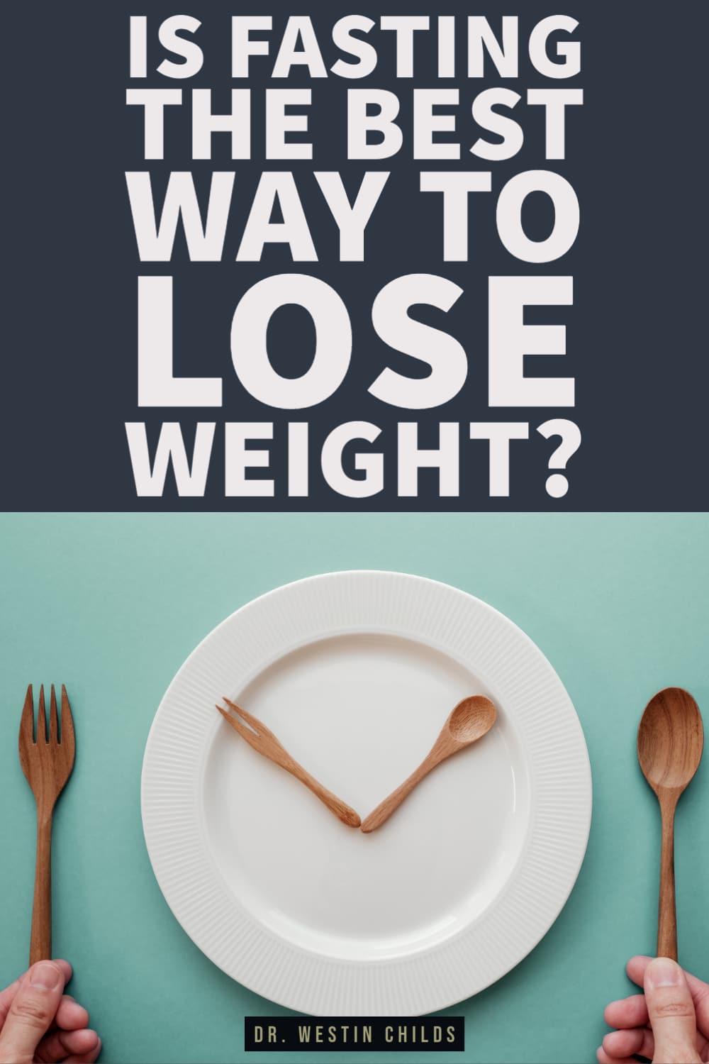 is fasting the best way to lose weight? is fasting the best way to lose weight?