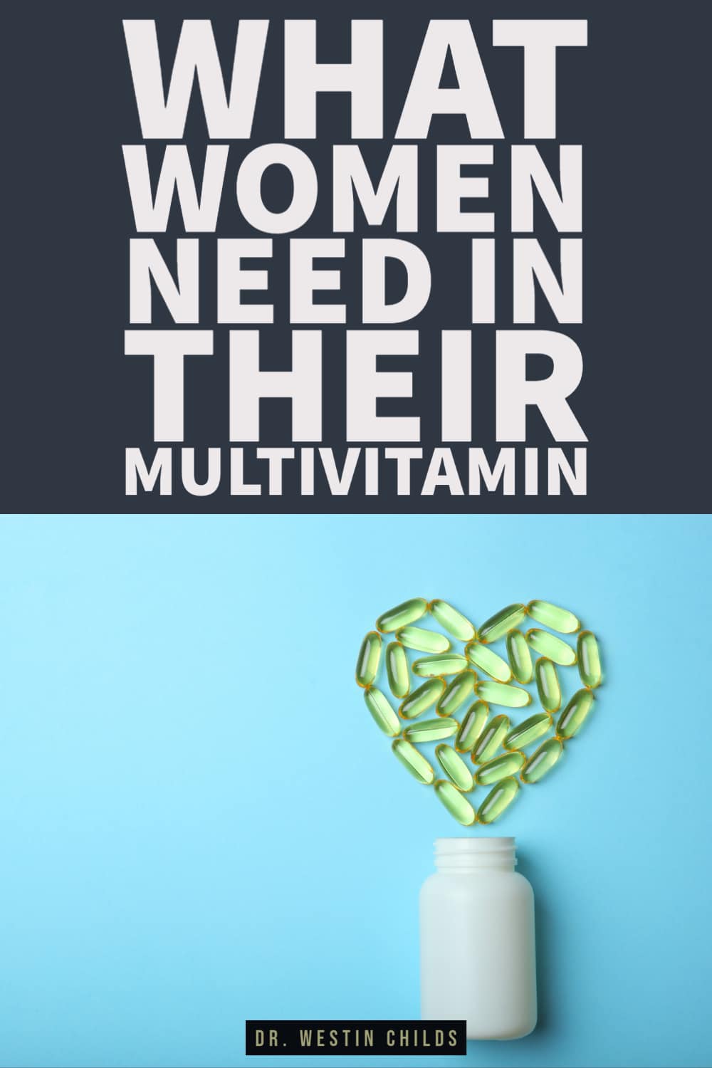 what women need in their multivitamin what women need in their multivitamin