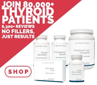 join 80000 thyroid patients join 80000 thyroid patients that use dr. westin childs' thyroid support supplements.