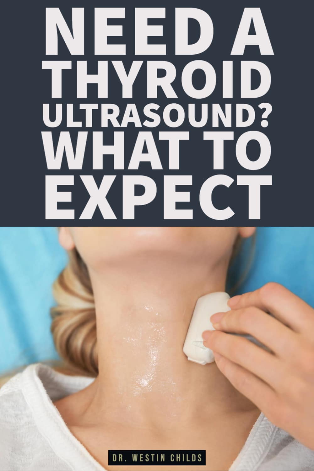 need a thyroid ultrasound? what to expect need a thyroid ultrasound? what to expect