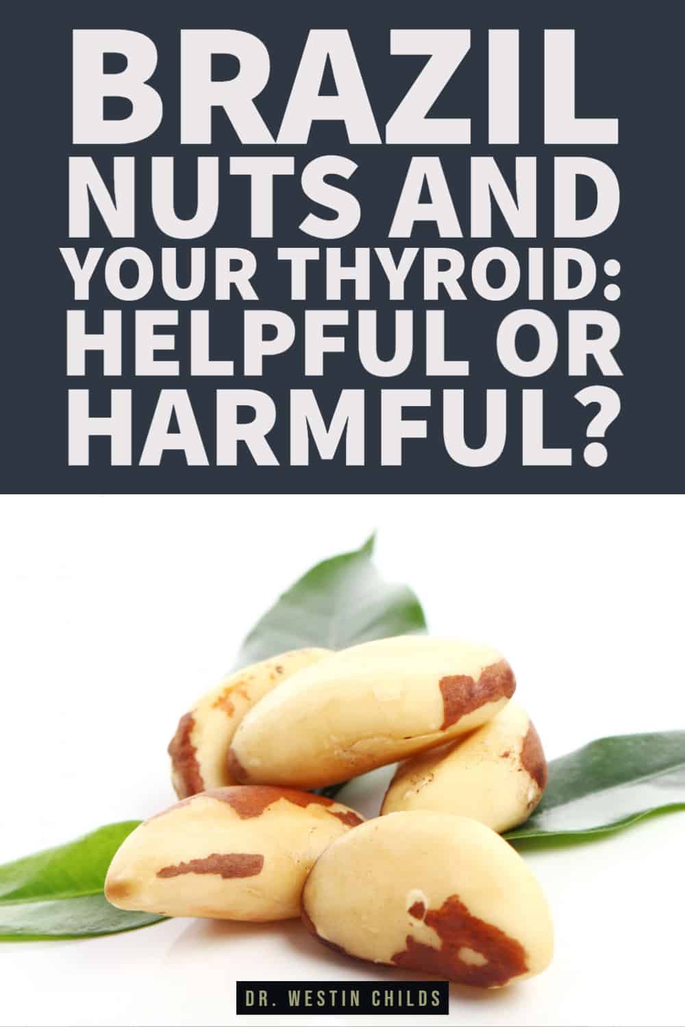 should brazil nuts be avoided for better thyroid health? should brazil nuts be avoided for better thyroid health?