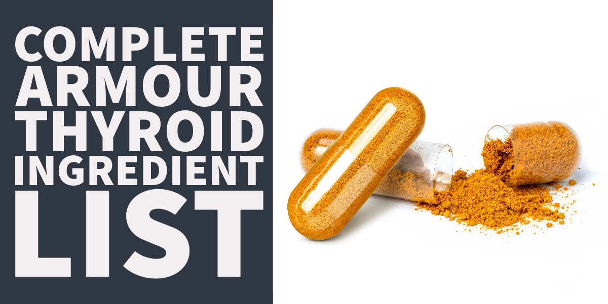 Complete Armour Thyroid Ingredient List: What You’re Really Taking