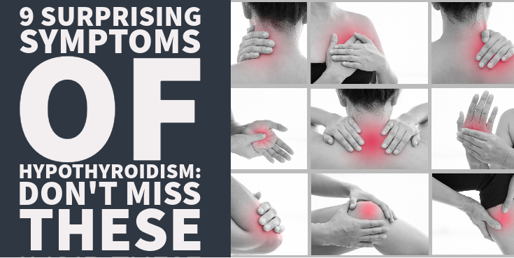 9 Surprising Symptoms of Hypothyroidism: Don’t Miss These