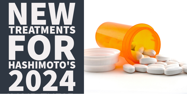 new treatments for hashimoto's 2024